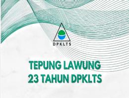 TEPUNG LAWUNG 23 TAHUN DPKLTS